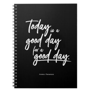 Caderno Espiral Hoje é um bom dia para um bom dia Personalizado