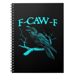 Caderno Espiral Humor Engraçado de Corvo F-Caw-F Gótico