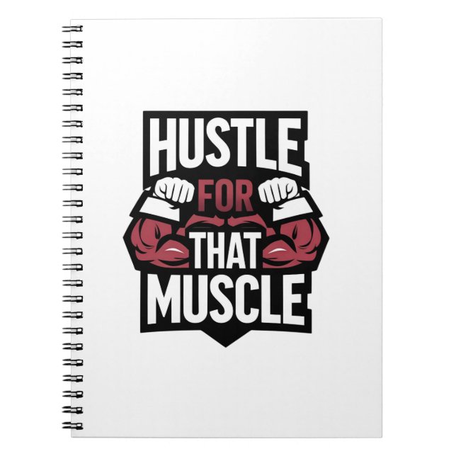 Caderno Espiral Hustle para aquele músculo - Motivação Engraçada d (Frente)