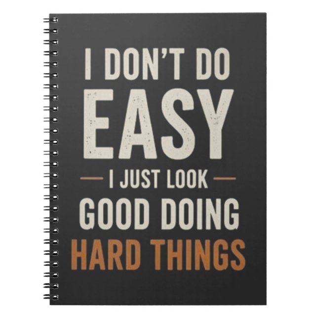 Caderno Espiral I Dont Do Easy Nurse Confidence Quote (Frente)