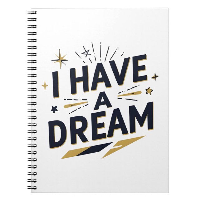 Caderno Espiral I Have a Dream Inspirational Typography Design (Frente)