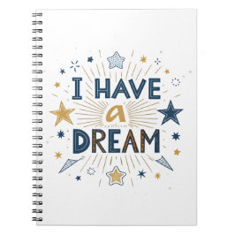 Caderno Espiral I Have a Dream Starburst Typography Art