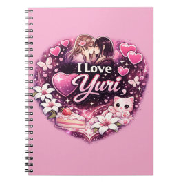 Caderno Espiral I Love Yuri | Kawaii Girls’ Love Anime Aesthetic 