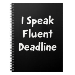 Caderno Espiral I Speak Fluent Deadline