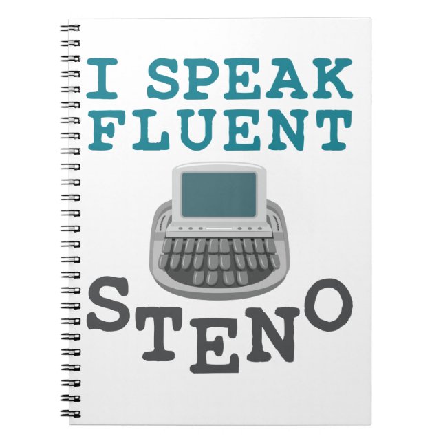 Caderno Espiral I Speak Fluent Steno Court Reporter Stenographer (Frente)