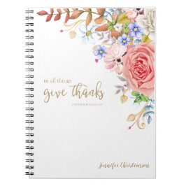 Caderno Espiral In Every Thing Give Thanks - 1 Thes. 5:18
