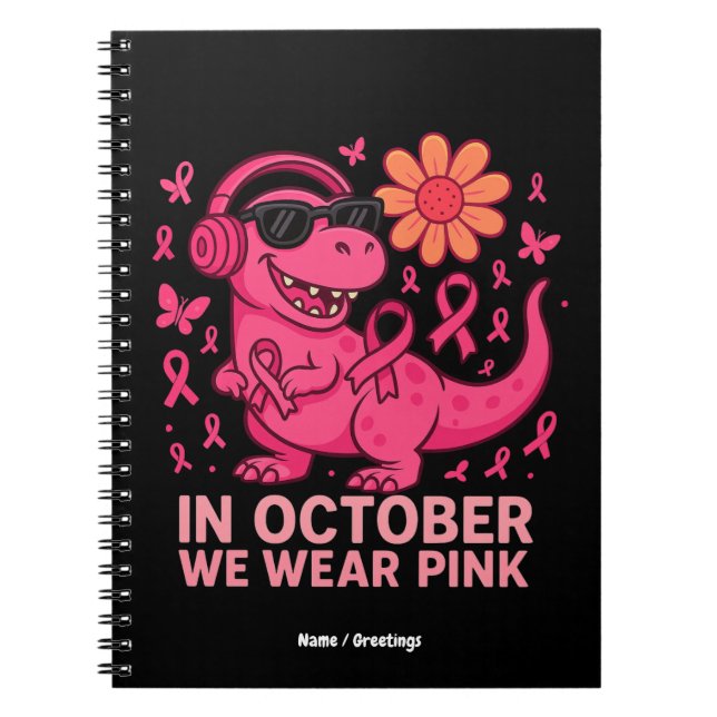 Caderno Espiral In October We Wear Pink Dinosaur Cancer Awareness  (Frente)
