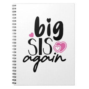 Caderno Espiral Irmã Mais Velha Novamente