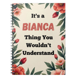 Caderno Espiral It's a Bianca Thing You Wouldn't Understand