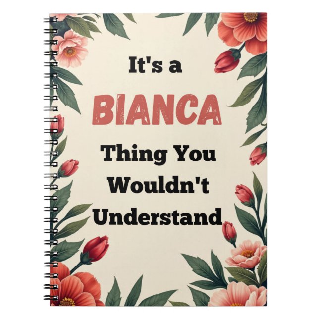 Caderno Espiral It's a Bianca Thing You Wouldn't Understand (Frente)