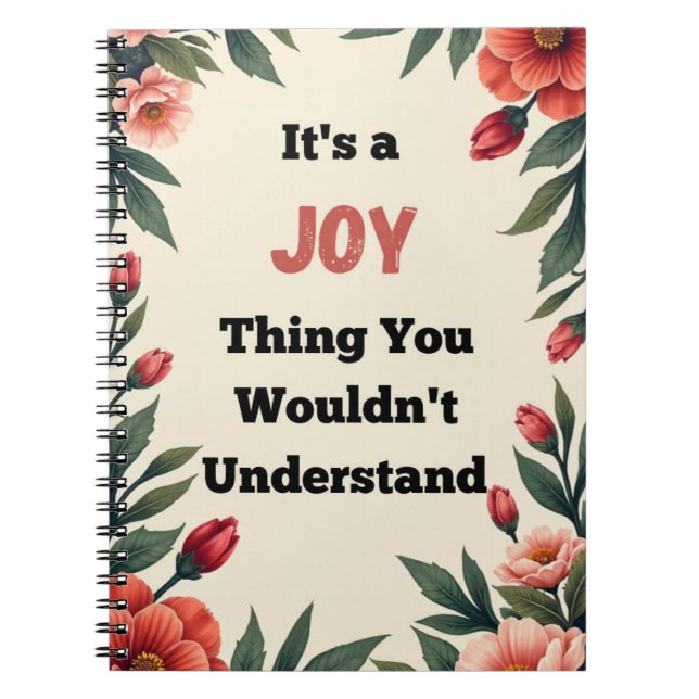 Caderno Espiral It's a Joy Thing You Wouldn't Understand (Frente)