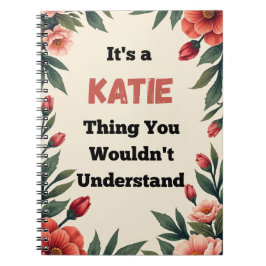 Caderno Espiral It's a Katie Thing You Wouldn't Understand