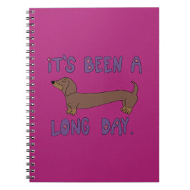 CADERNO ESPIRAL IT'S BEEN A LONG DAY DACHSHUND NOTEBOOK