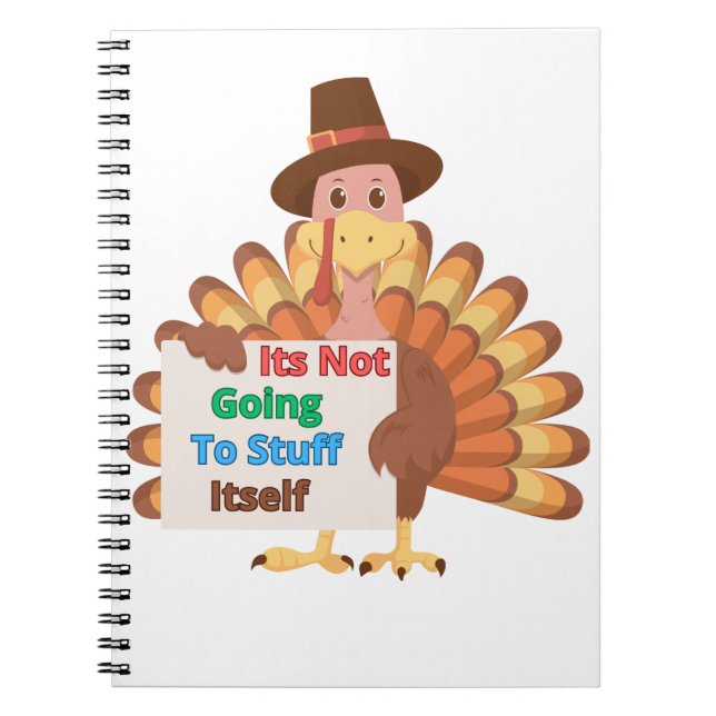 Caderno Espiral Its Not Going To Stuff Itself (Frente)