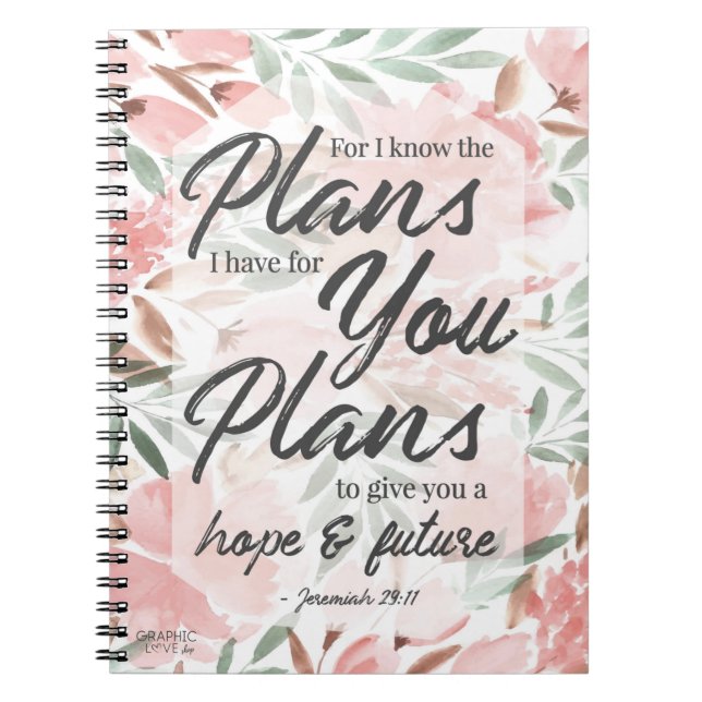 Caderno Espiral Jeremiah 29:11 Escritura: GraphicLoveShop (Frente)