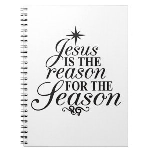 Caderno Espiral Jesus É A Razão Do Natal Da Época