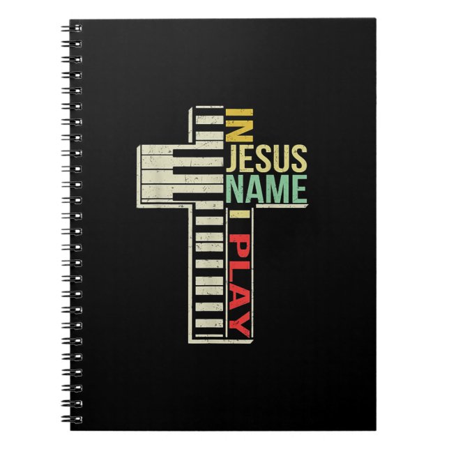 Caderno Espiral Jesus Love | In Jesus Name I Play Piano Christian (Frente)