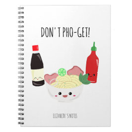 Caderno Espiral Kawaii Pho Don't Pho-Get Forget Punny Noodles