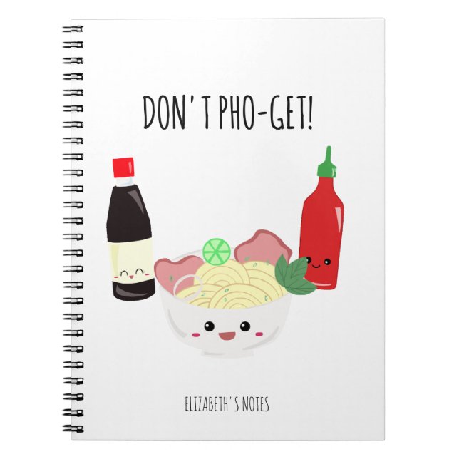Caderno Espiral Kawaii Pho Don't Pho-Get Forget Punny Noodles (Frente)