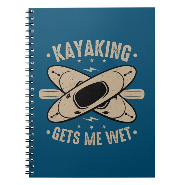 Caderno Espiral Kayaking me deixa molhado (Frente)