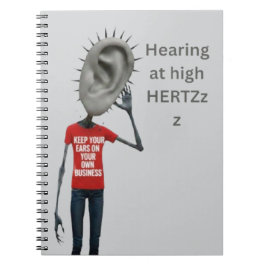Caderno Espiral Keep your ears on your own business