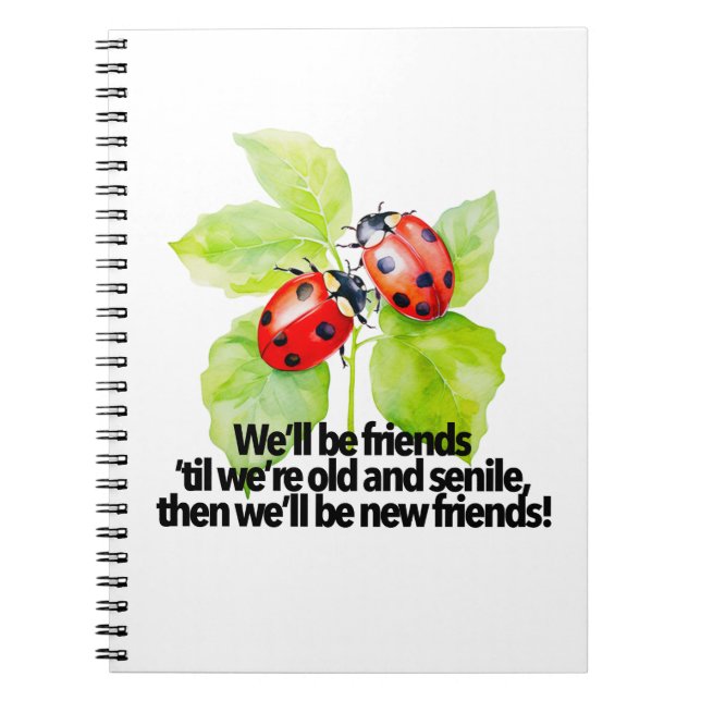 Caderno Espiral Ladybugs friendship quote funny Anniversary BFF (Frente)