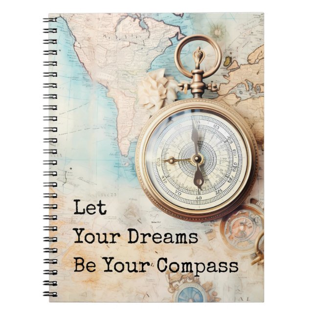 Caderno Espiral Let Your Dreams Be Your Compass (Frente)
