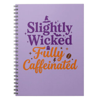 Caderno Espiral Ligeiramente Malvada, Totalmente Cafeinada