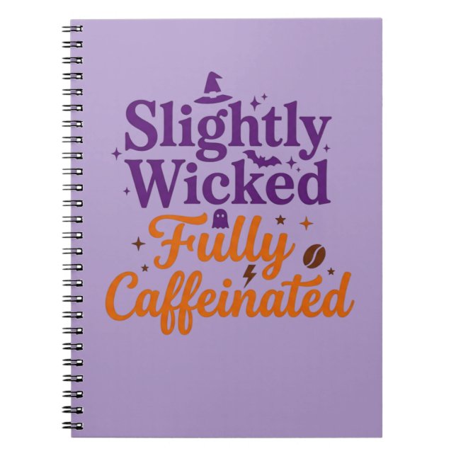 Caderno Espiral Ligeiramente Malvada, Totalmente Cafeinada (Frente)