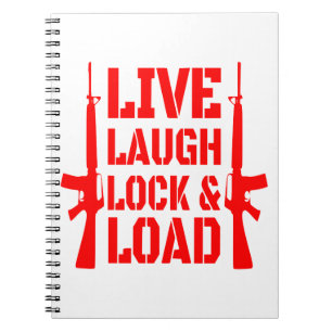 Caderno Espiral Live Laugh Lock & Load #USAPatriotGraphics ©
