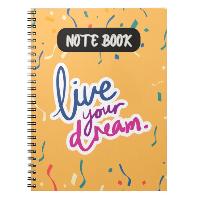 Caderno Espiral Live Your Dream Spiral Notebook - Inspirador (Frente)