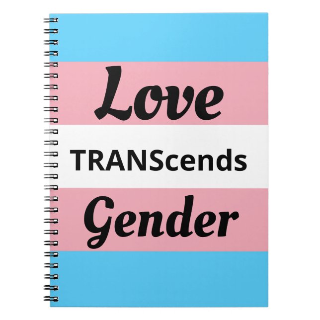 Caderno Espiral Love TRANScends Gender - Transgender Pride  (Frente)
