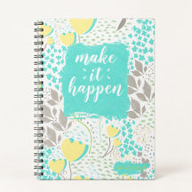 Make It Happen Inspirational Floral Notebook