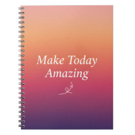 Caderno Espiral Make Today Amazing – Positive Daily Inspiration 