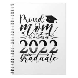 Caderno Espiral Mamãe Orgulhosa De Uma Classe De Formando De 2022