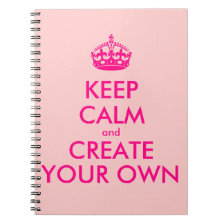 Caderno Espiral Mantenha a calma e criar seus próprios - rosa