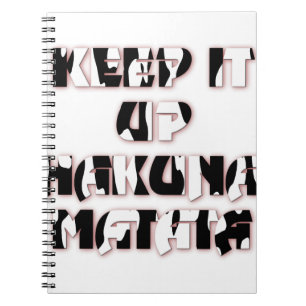 Caderno Espiral Manter Para Cima / Hakuna Matata Art Impressão