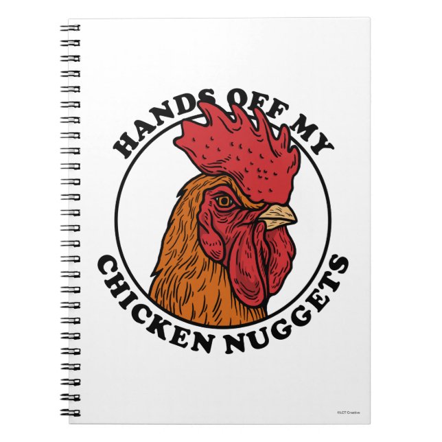 Caderno Espiral Mãos Para Fora Do Meu Nuggets De Frango (Frente)