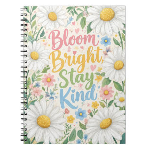 Caderno Espiral Margarida: Floresça Radiante, Seja Gentil