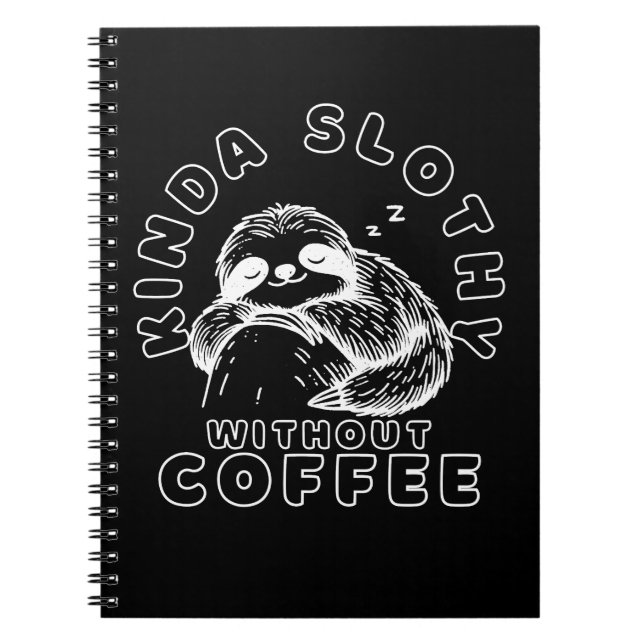 Caderno Espiral Meio Sentido Sem Café Engraçado Dormindo Lama (Frente)