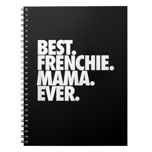 Caderno Espiral melhor presente frenchie mama alguma vez frenética (Frente)