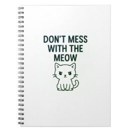 Caderno Espiral Mess With the Meow – Sweet but Psycho Cat Notebook