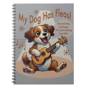 Caderno Espiral Meu Cachorro Tem Uma Música De Ajuste De Fleas Uku
