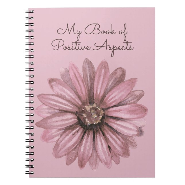 Caderno Espiral Meu Livro de Aspectos Positivos - Rosa Floral (Frente)