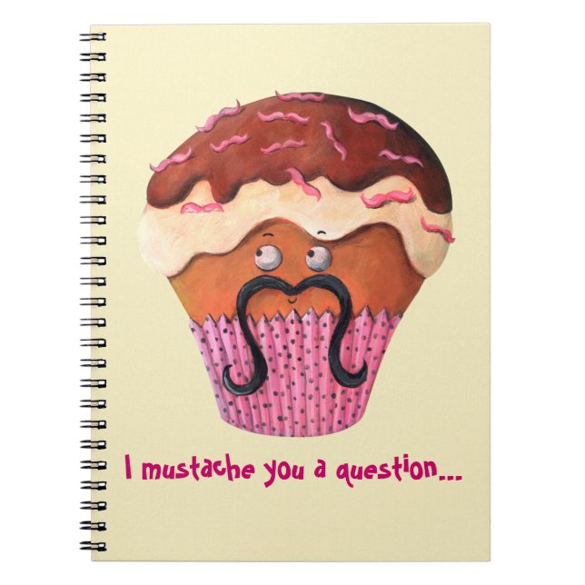 Caderno Espiral Mim bigode você um cupcake da pergunta (Frente)