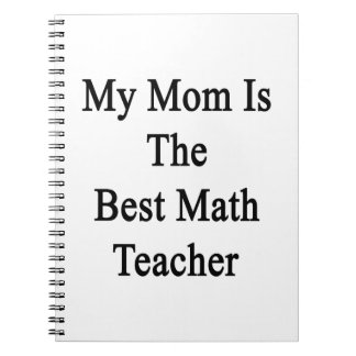 Caderno Espiral Minha mamã é o melhor professor de matemática