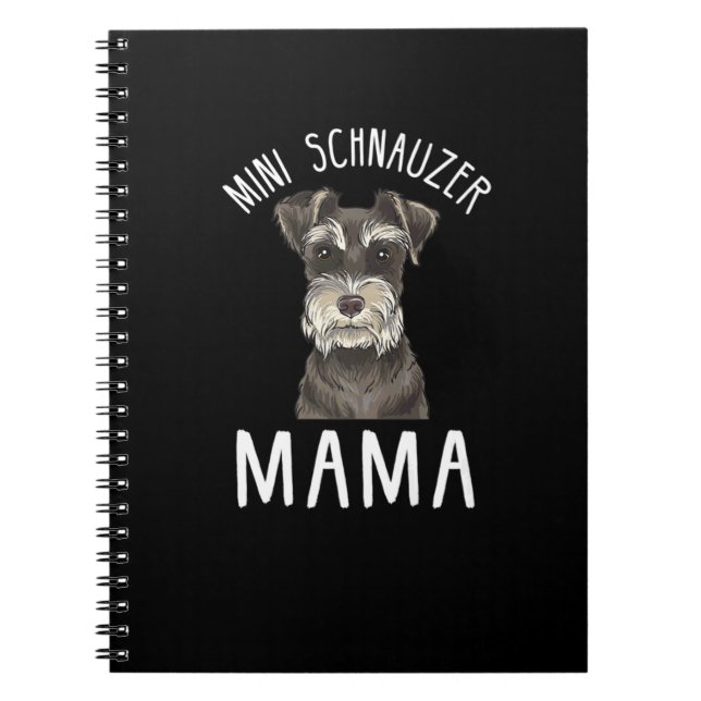 Caderno Espiral Mini Schnauzer Mãe T-Shirt | Mini Schnauzer Mama (Frente)