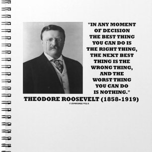 Caderno Espiral Momento de Theodore Roosevelt da melhor coisa da