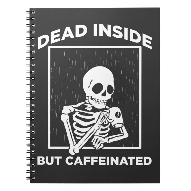 Caderno Espiral Morto da Cafeína do Dentro do Skeleton (Frente)