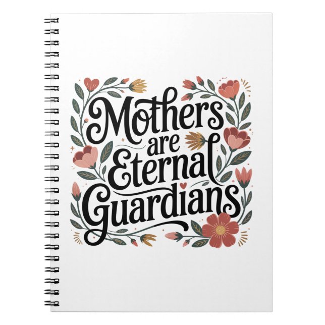 Caderno Espiral Mothers Are Eternal Guardians (Frente)